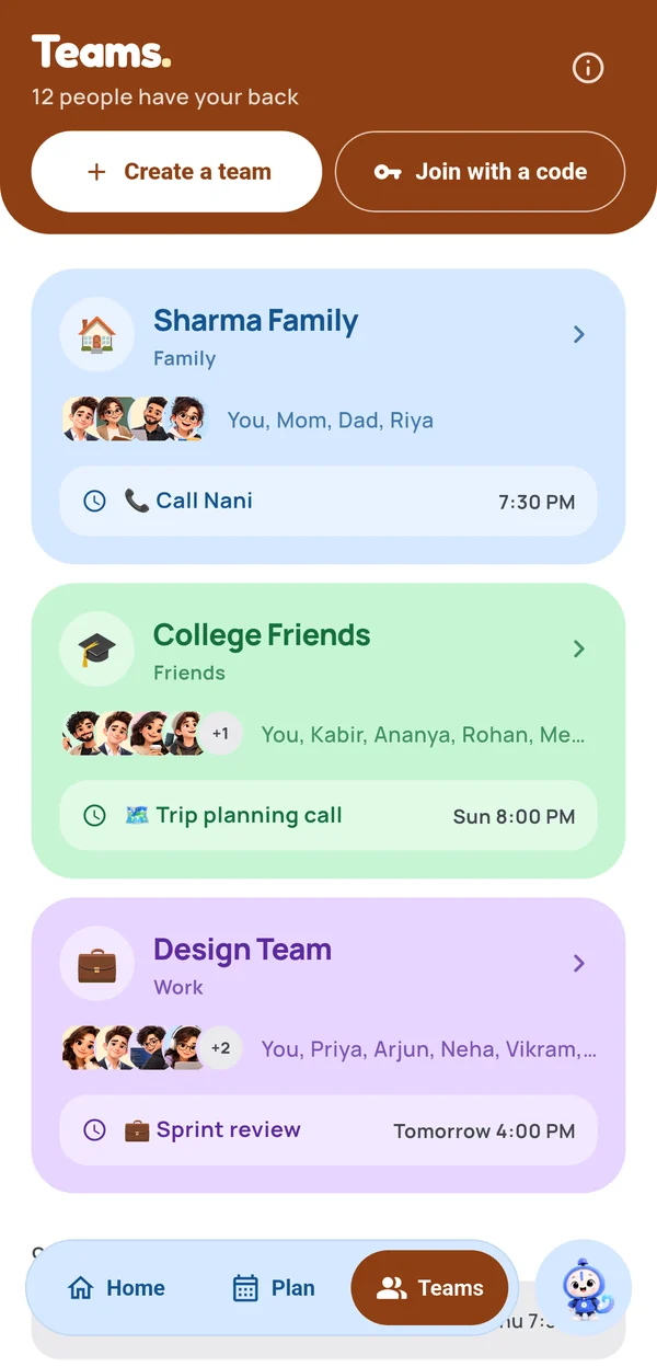 Teams: Sharma Family, College Friends and Design Team, each with what's next